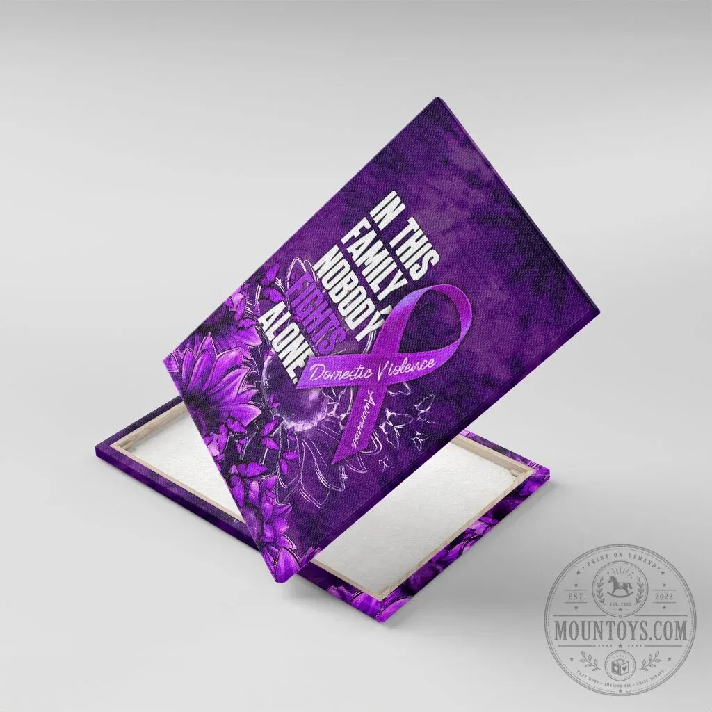 Domestic Violence Awareness Purple Ribbon Nobody Fights Alone Sunflower Canvas 12 Domestic Violence Awareness Purple Ribbon Nobody Fights Alone Sunflower Canvas